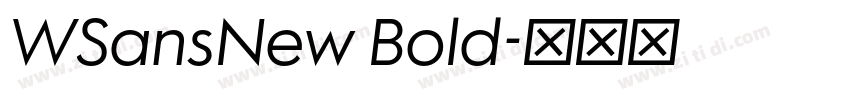 WSansNew Bold字体转换 WSansNew Bold字体转换